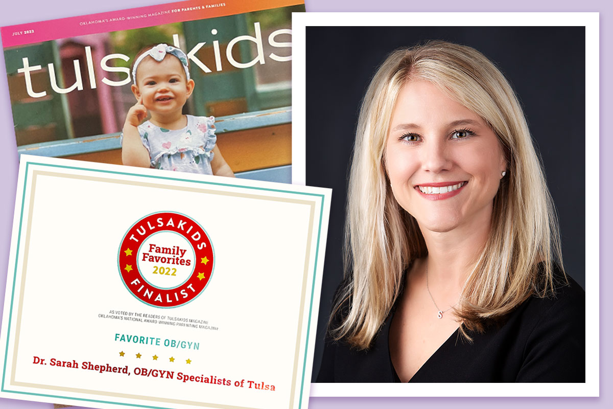 Tulsa Kids Family Favorites 2022 Finalist – Favorite OB/GYN Dr. Sarah Shepherd